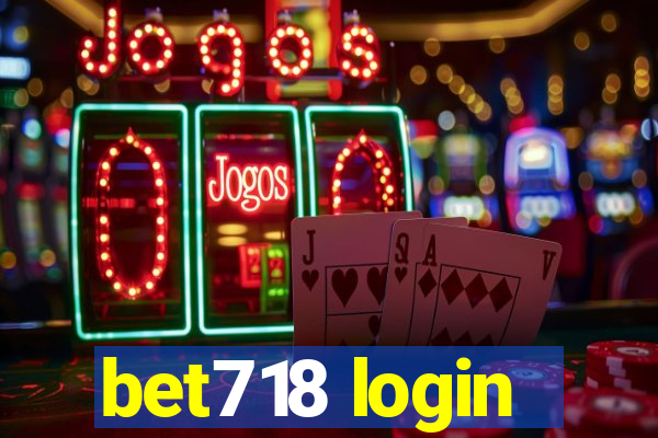 bet718 login